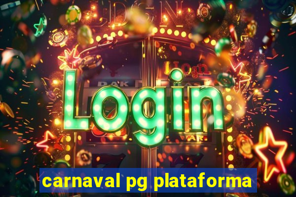 carnaval pg plataforma